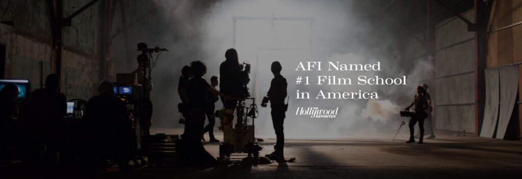 Hollywood Reporter Banner AFI named #1 Film School in America